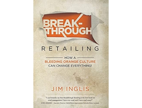 Livro Breakthrough Retailing de Jim Inglis (Inglês - Capa Dura)
