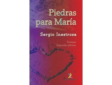 Livro Piedras Para Maria De Sergio Inestrosa (inglês)