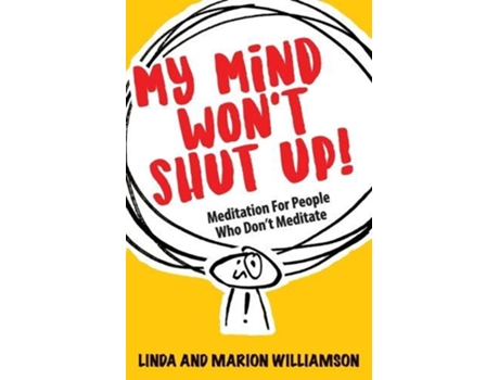Livro My Mind Wont Shut Up! de Marion Williamson (Inglês)