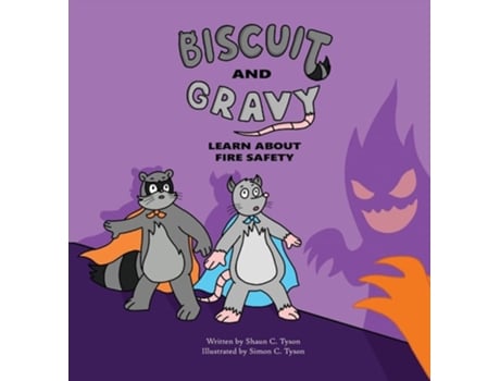Livro Biscuit And Gravy Learn About Fire Safety De Shaun C Tyson (inglês - Capa Dura)