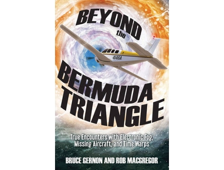 Livro Beyond the Bermuda Triangle de Bruce Gernon e Rob Macgregor (Inglês)