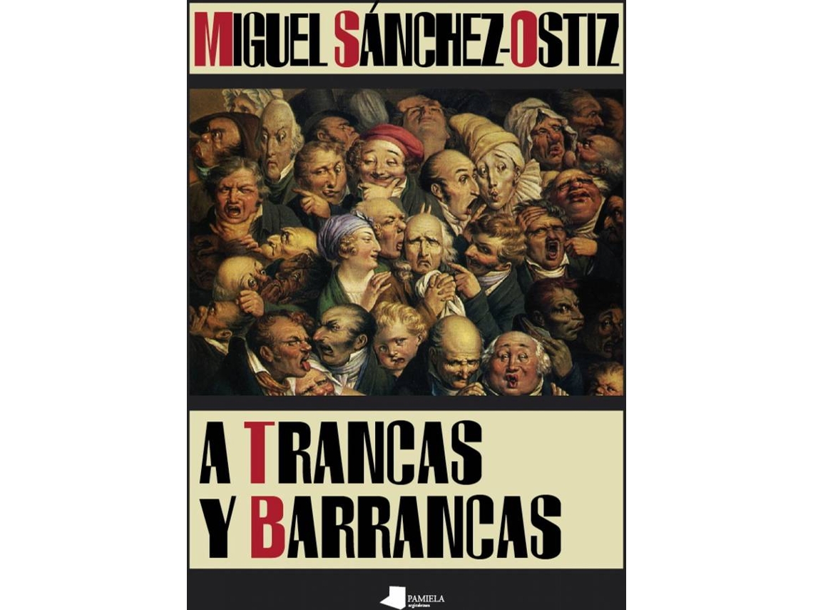 Livro A Trancas Y Barrancas de Miguel Sanchez-Ostiz (Espanhol)
