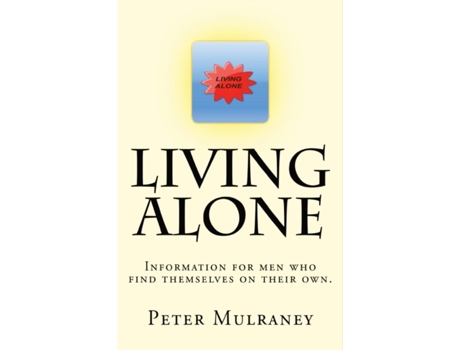 Livro Living Alone: Information for men who find themselves on their own. Peter Mulraney (Inglês)