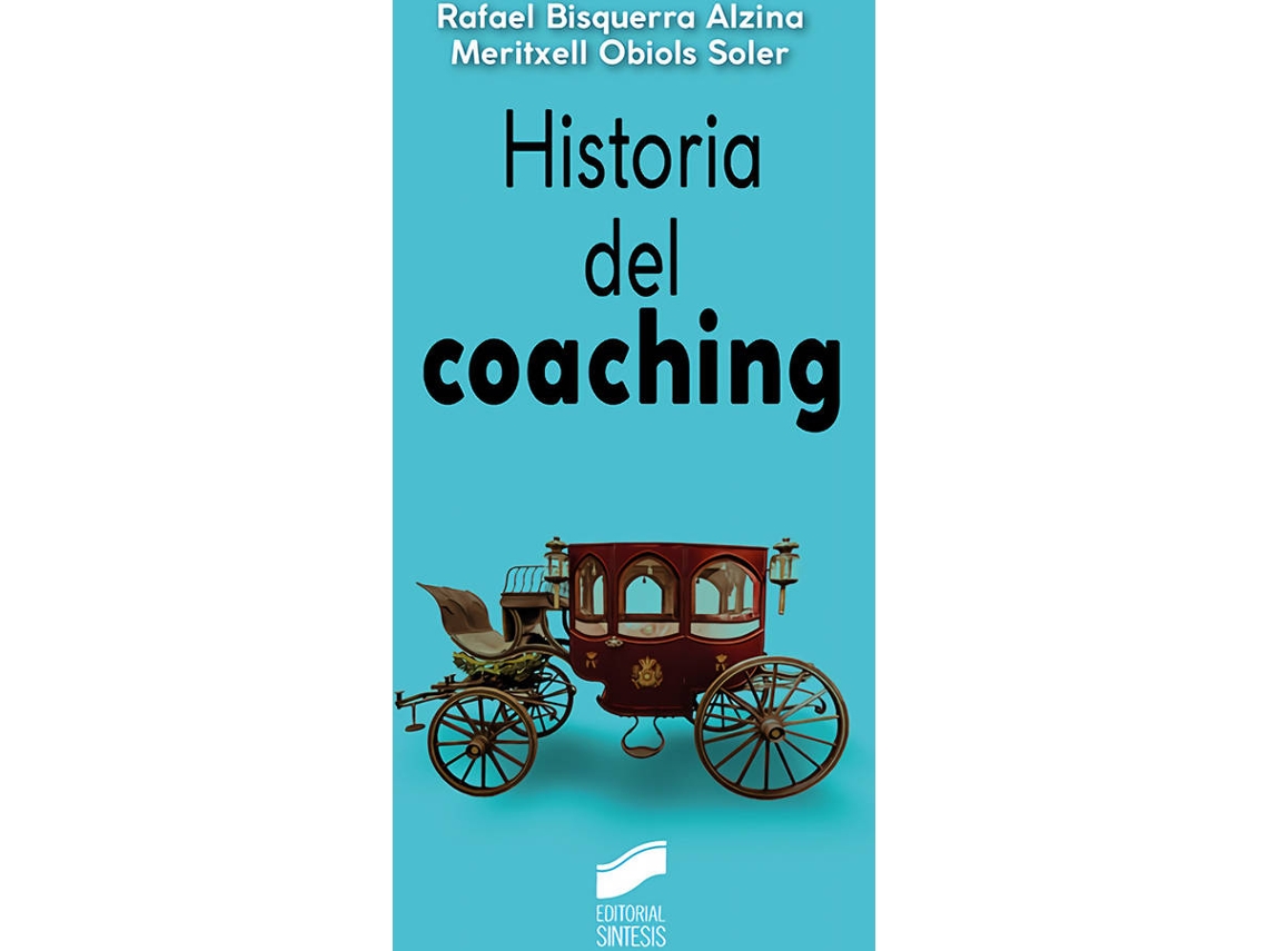 Livro Historia Del Coaching de Rafael Bisquerra (Espanhol)