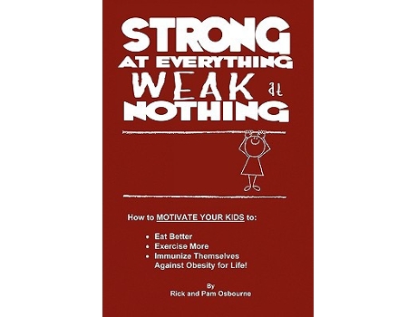 Livro Strong at Everything Weak at Nothing de Rick Osbourne Pam Osbourne (Inglês)