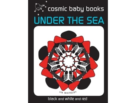 Livro Under The Sea EARTH DESIGNS Black and White and Red Book de Dr Iya Whiteley e Dr Graham Whiteley (Inglês)