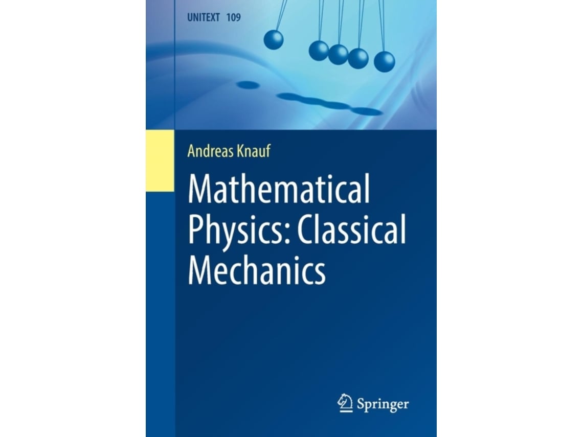 Livro Mathematical Physics Classical Mechanics de Andreas Knauf (Inglês)