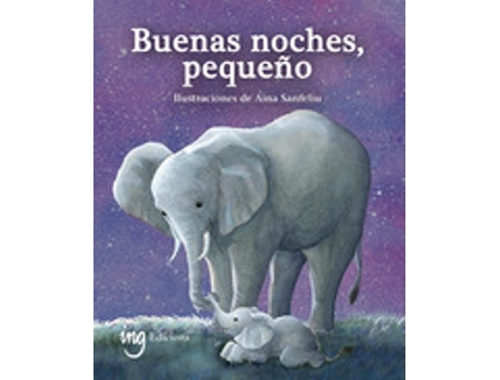 Livro BUENAS NOCHES PEQUEÑO de ÀURIA G GALCERAN/AINA SANFELIU (Espanhol)