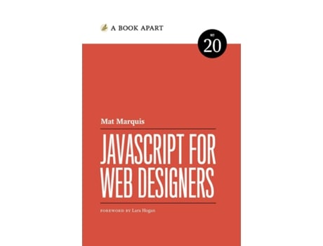 Livro JavaScript for Web Designers de Mat Marquis (Inglês)