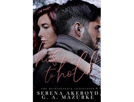 Livro His To Hold de Serena Akeroyd (Inglês)