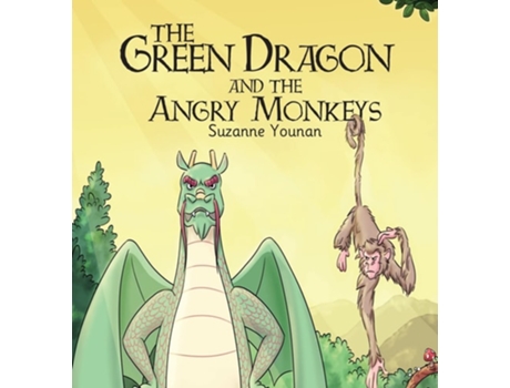 Livro The Green Dragon And The Angry Monkeys Book 4 De Suzanne J Younan (inglês)