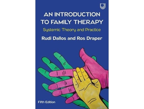 Livro An Introduction To Family Therapy Systemic Theory And Practice De Ros Draper (inglês)
