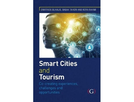 Livro Smart Cities and Tourism Co-creating experiences, challenges and opportunities de Dimitrios Buhalis (Inglês - Capa Dura)