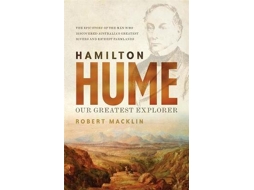 Livro hamilton hume de robert macklin (inglês)