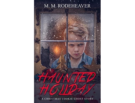 Livro Haunted Holiday A Christmas Cookie Ghost Story Grimsly Ghost de Margaret Rodeheaver (Inglês)
