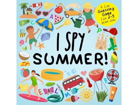 Livro I Spy - Summer! A Fun Guessing Game for 2-5 Year Olds! de Webber Books (Inglês)