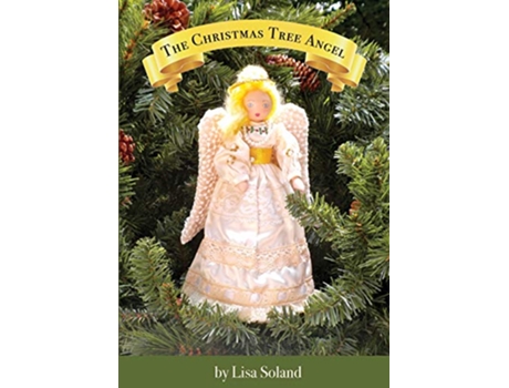 Livro The Christmas Tree Angel 1 de Lisa Soland (Inglês)