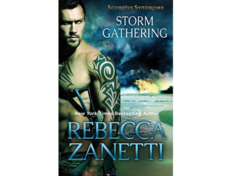 Livro Storm Gathering 4 Scorpius Syndrome de Rebecca Zanetti (Inglês)