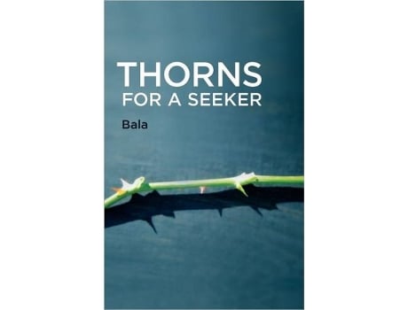 Livro Thorns For A Seeker de Bala (Inglês)