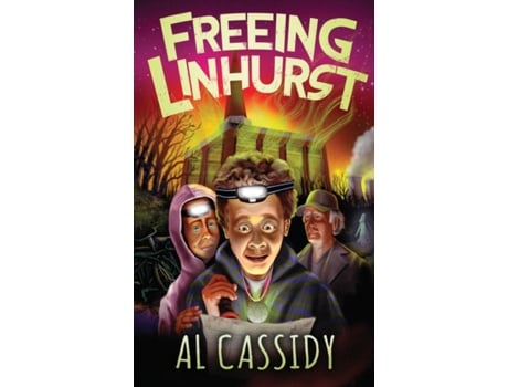 Livro Freeing Linhurst Al Cassidy (Inglês)