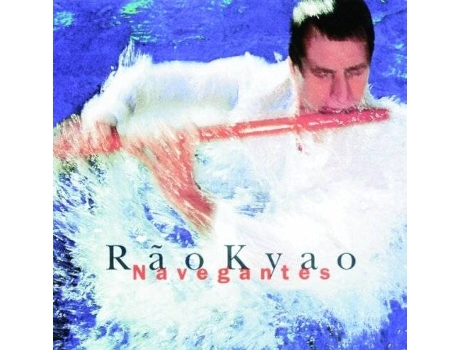 CD Rao Kyao - Navegantes