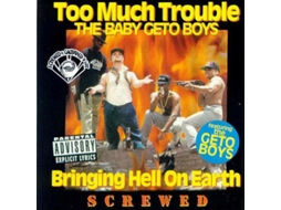 CD Too Much Trouble - Bringing Hell On Earth Screwed