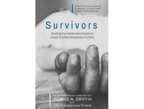 Livro Survivors The forgotten victims of murder suspicious deaths de Dennis N Griffin (Inglês)