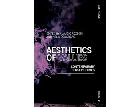 Livro aesthetics of values de edited by claudio rozzoni , edited by nelio conceicao (inglês)