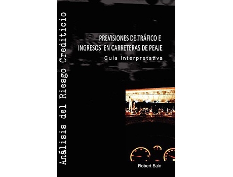 Livro Previsiones de Tráfico e Ingresos en Carreteras de Peaje de Robert Bain (Inglês)