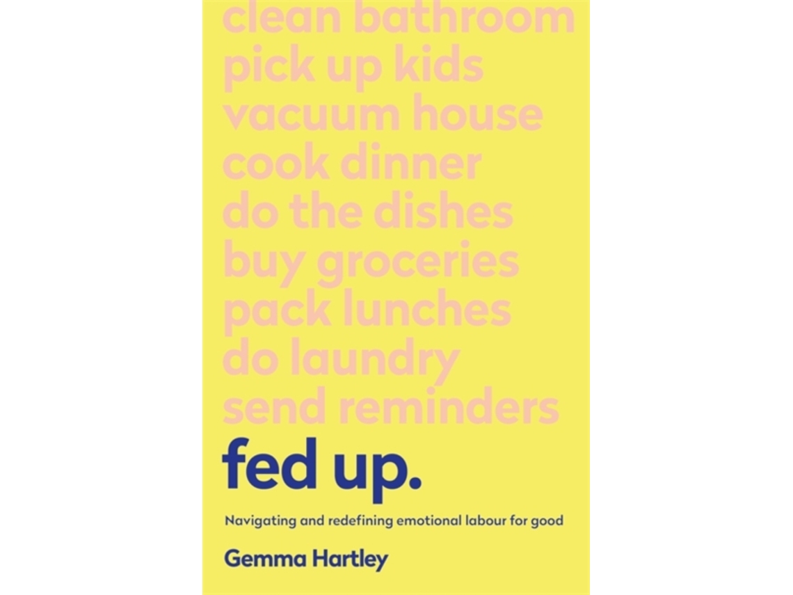 Livro Fed Up de Gemma Hartley (Inglês)