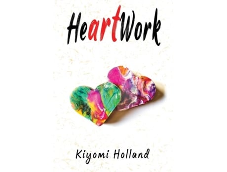 Livro Heartwork De Kiyomi Holland (inglês)