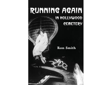 Livro Running Again In Hollywood Cemetery De Ron Smith (inglês)
