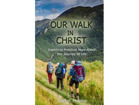 Livro Our Walk in Christ de Janet M Magiera (Inglês)