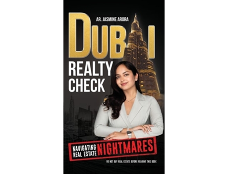 Livro Dubai Realty Check Navigating Real Estate Nightmares de Ar Jasmine Arora (Inglês - Capa Dura)