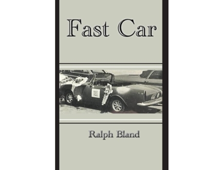 Livro Fast Car de Ralph Bland (Inglês)