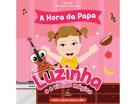 Livro Luzinha e o Violino Mágico -A hora da papa de Noa (Português)