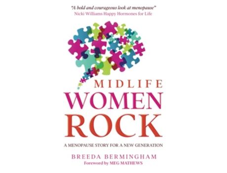 Livro Midlife Women Rock A Menopause Story for a New Generation de Breeda Bermingham (Inglês)