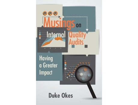 Livro Musings on Internal Quality Audits de Duke Okes (Inglês - Capa Dura)
