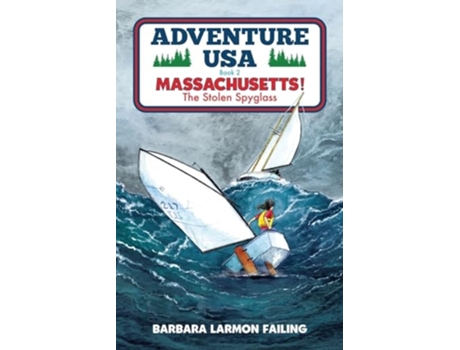 Livro Adventure USA - MASSACHUSETTS! The Stolen Spyglass de Barbara Larmon Failing (Inglês)