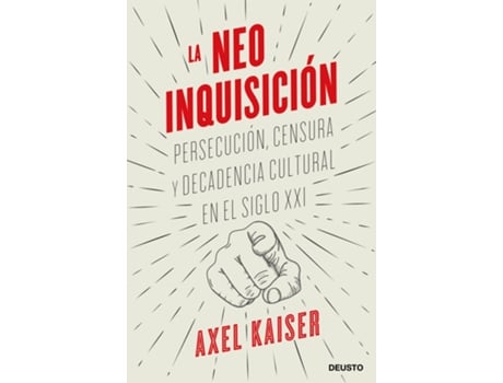 Livro La Neoinquisición de Axel Kaiser Barents-Von Hohenhagen (Espanhol)