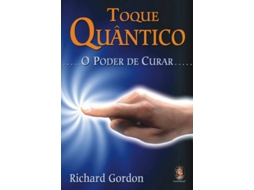 Livro Toque Quântico de Richard Gordon