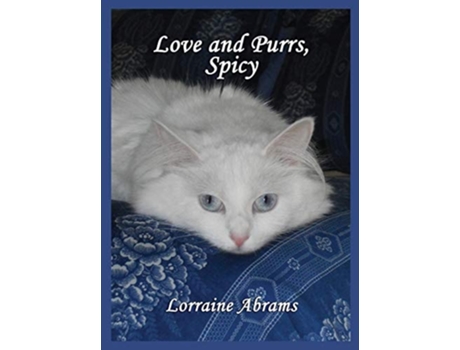 Livro Love And Purrs, Spicy De Lorraine Abrams (inglês - Capa Dura)