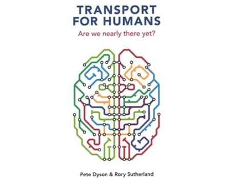 Livro Transport For Humans de Pete Dyson e Rory Sutherland (Inglês)