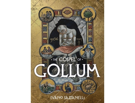 Livro The Gospel of Gollum de Ivano Sassanelli (Inglês)