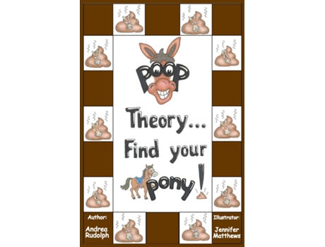 Livro Poop Theory . . . Find Your Pony! de Andrea Rudolph (Inglês)