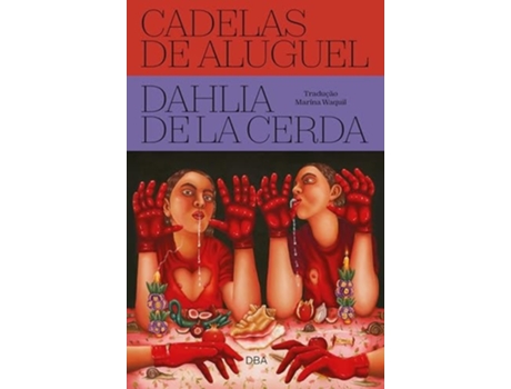 Livro Cadelas De Aluguel De Dahlia De La Cerda (português)