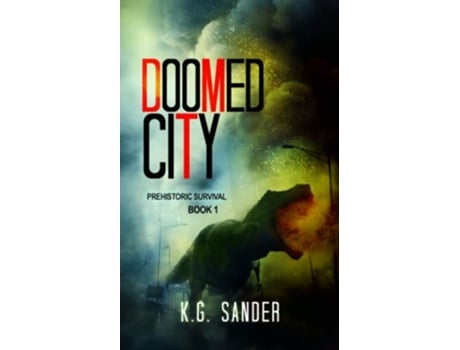 Livro Doomed City De Kg Sander (inglês)
