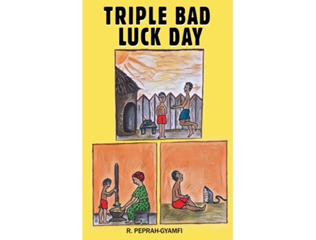 Livro TRIPLE BAD LUCK DAY de Robert Peprah-Gyamfi (Inglês)