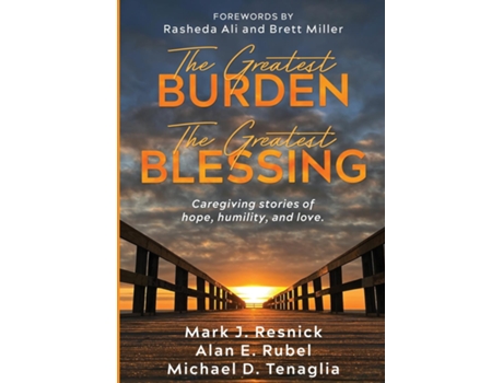 Livro The Greatest Burden The Greatest Blessing de Mark Resnick (Inglês)