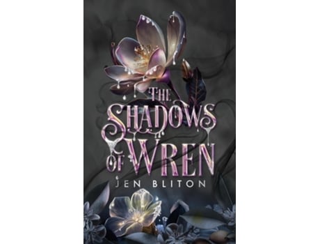 Livro The Shadows of Wren de Jen Bliton (Inglês)